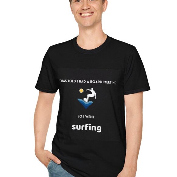 Surfing Humor Unisex T-Shirt, Funny Surfing Tee, Beach Lover Gift - Picture 1 of 4